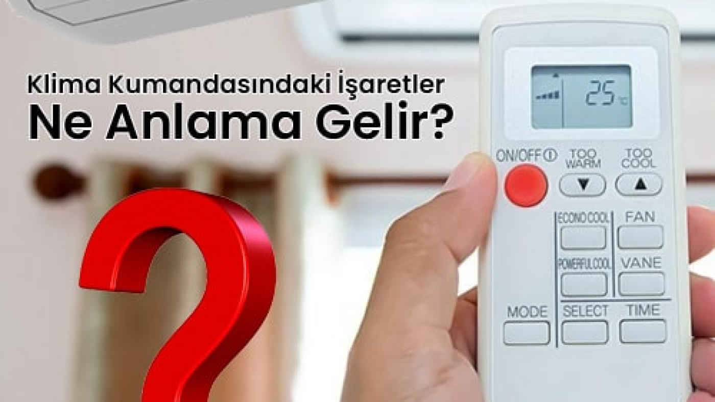 klima kumandasındaki işaretlerin anlamları